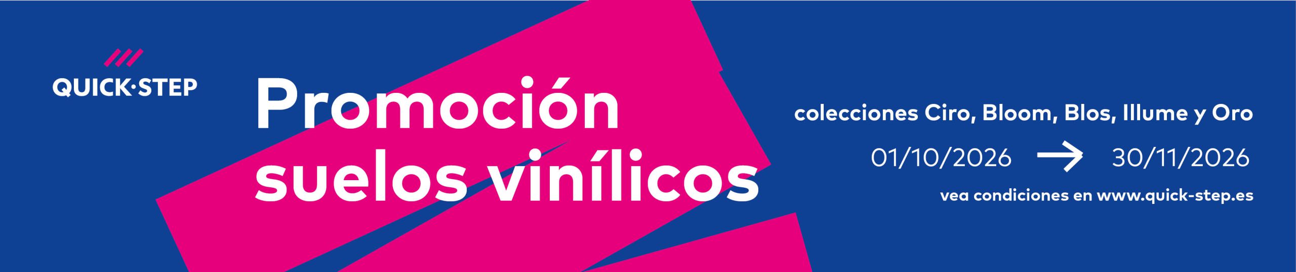 Promoción de suelos vinílicos Quick-Step: Bloom, Blos, Ciro, Illume y Oro, del 1 de octubre al 30 de noviembre de 2026